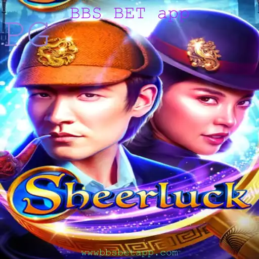 Descubra o Mundo de Sheerluck: A Nova Sensação do BBS BET App